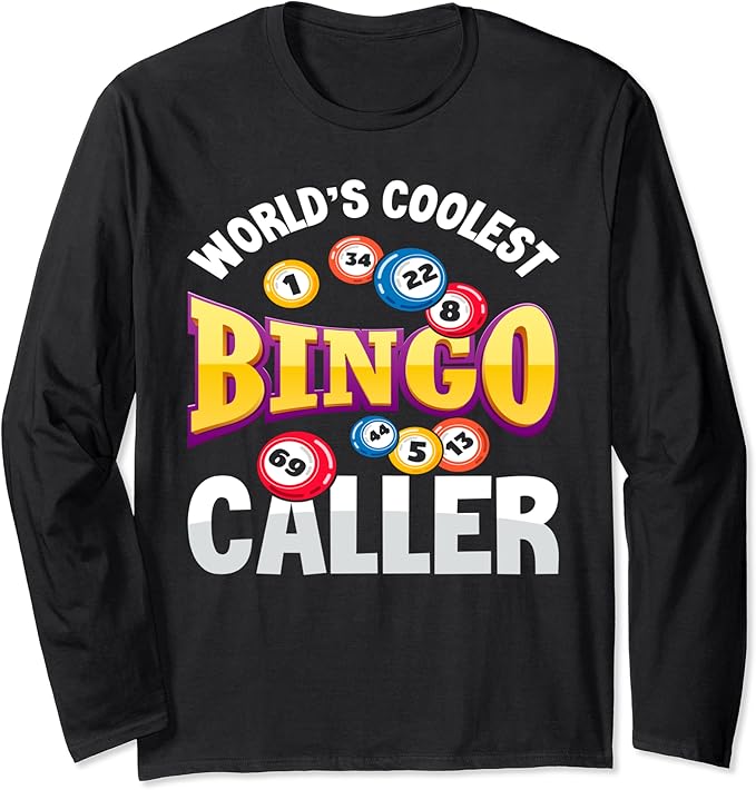World's Coolest Bingo Caller Funny Bingo Player Gift Long Sleeve T
